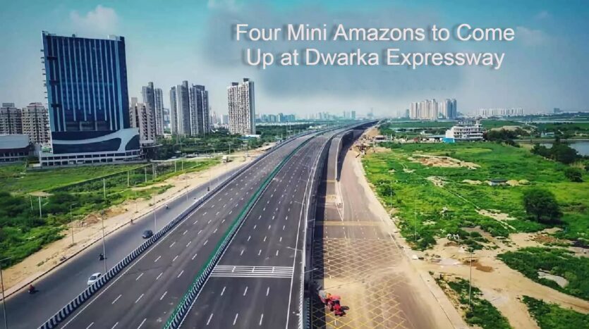 Four Mini Amazons to Come Up at Dwarka Expressway